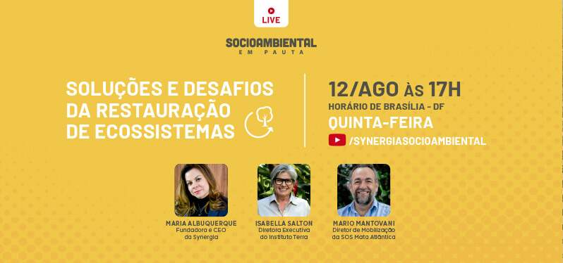 Soluções e Desafios da Restauração de Ecossistemas