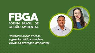 Synergia participates in the Brazilian Forum on Environmental Management (FBGA) discussing water sustainability solutions