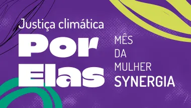 Justiça Climática por Elas: feita por mulheres e para todas as pessoas