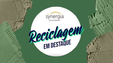 Recycling in the Spotlight: action between Synergia and Anne Catadora addresses the process of separating, collecting and disposing of waste